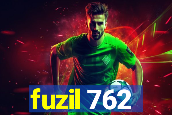 fuzil 762